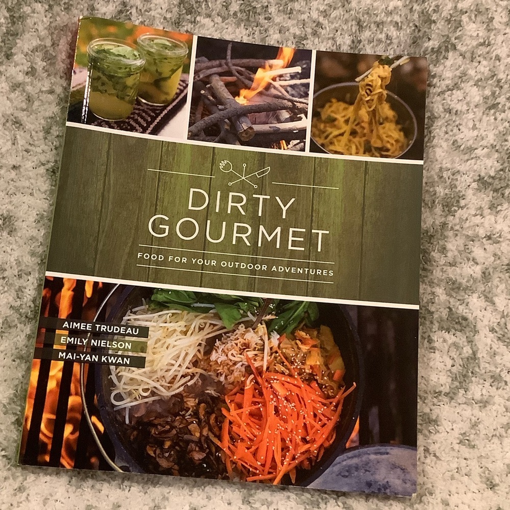 Dirty Gourmet Outdoor Adventurists Cookbook RS Food Outdoor Cooking